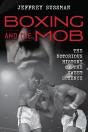 Boxing And The Mob - Preview