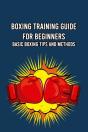 Boxing Training Guide For Beginners - Preview