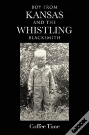 Capa do artigo Boy From Kansas And The Whistling Blacksmith