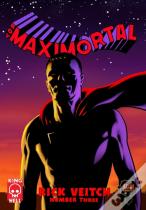 Boy Maximortal #3