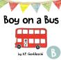 Boy On A Bus - Preview