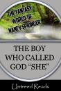 Boy Who Called God &Quote;She&Quote; - Preview
