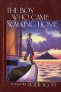 Boy Who Came Walking Home - Preview