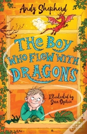 Boy Who Flew With Dragons (The Boy Who Grew Dragons 3)
