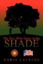 Boy Who Grew In The Shade - Preview