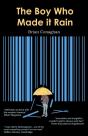Boy Who Made It Rain - Preview