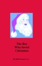 Boy Who Saved Christmas - Preview