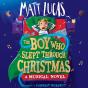 Boy Who Slept Through Christmas - Preview