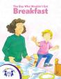Boy Who Wouldn'T Eat Breakfast - Preview
