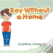 Boy Without A Home