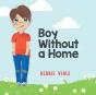 Boy Without A Home - Preview