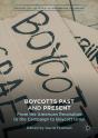 Boycotts Past And Present - Preview