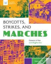 Boycotts, Strikes, And Marches
