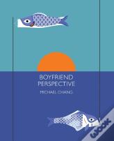 Boyfriend Perspective