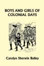 Boys And Girls Of Colonial Days (Yesterd - Preview