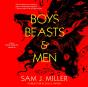 Boys, Beasts & Men - Preview