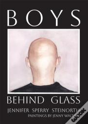 Boys Behind Glass Volume 3