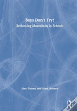 Capa do artigo Boys Don'T Try? Rethinking Masculinity In Schools