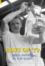 Boys Of '72 - Preview