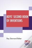 Boys' Second Book Of Inventions