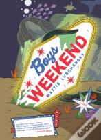 Boys Weekend