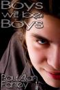 Boys Will Be Boys - Preview