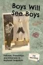 Boys Will See Boys - Preview