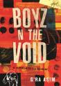 Boyz N The Void - Preview