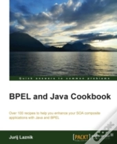 Bpel And Java Cookbook