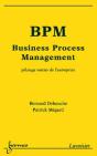 Bpm ; Business Process Management ; Pilotage Métier De L'Entreprise - Preview