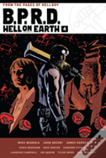 B.P.R.D. Hell On Earth Volume 4