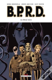 B.P.R.D. T.10 La Deesse Noire