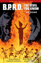 B.P.R.D.: The Devil You Know Volume 1 - Messiah