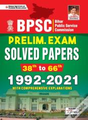 Bpsc Preliminary Exam Solved Papers 1992-2021-E 22-Sets (Fresh) 2021