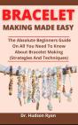 Bracelet Making Made Easy - Preview
