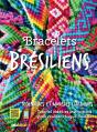 Bracelets Brésiliens - Preview