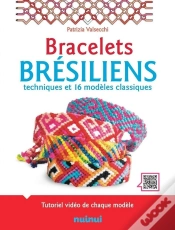 Capa do artigo Bracelets Brésiliens : Techniques Et 16 Modèles Classiques