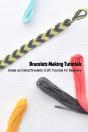 Bracelets Making Tutorials - Preview
