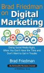 Brad Friedman On Digital Marketing - Preview