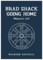 Brad Shack Going Home - Preview