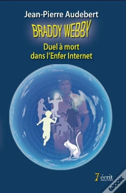 Capa do artigo Braddy Webby Duel A Mort Dans L Enfer Internet