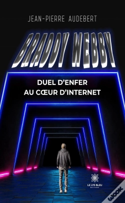 Capa do artigo Braddy Webby - Duel D'Enfer Au Coeur D'Internet