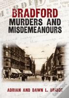 Bradford Murders And Misdemeanours