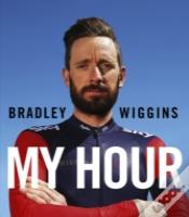 Bradley Wiggins: My Hour