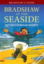 Bradshaw'S Guide Bradshaw At The Seaside