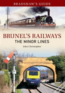 Capa do artigo Bradshaw'S Guide Brunel'S Railways The Minor Lines