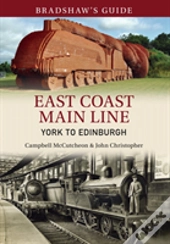 Bradshaw'S Guide East Coast Main Line York To Edinburgh