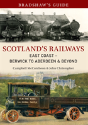 Bradshaw'S Guide Scotland'S Railways East Coast Berwick To Aberdeen & Beyond - Preview
