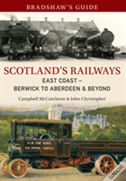 Capa do artigo Bradshaw'S Guide Scotland'S Railways East Coast Berwick To Aberdeen & Beyond