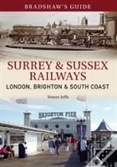 Bradshaw'S Guide Surrey & Sussex Railways